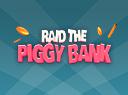 Raid The Piggy Bank image